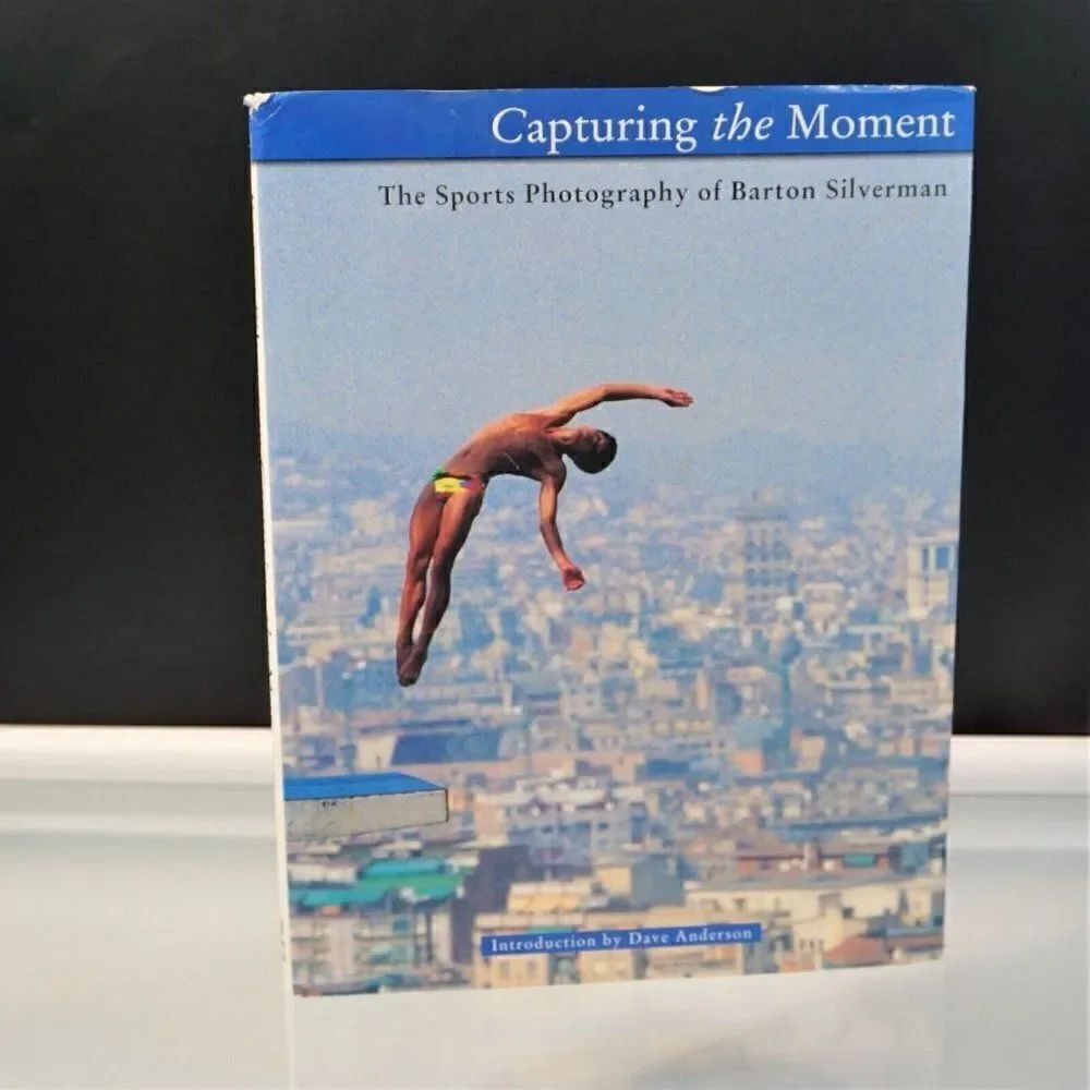 Capturing the Moment The Sports Photography of Barton Silverman 1996 Hardcover